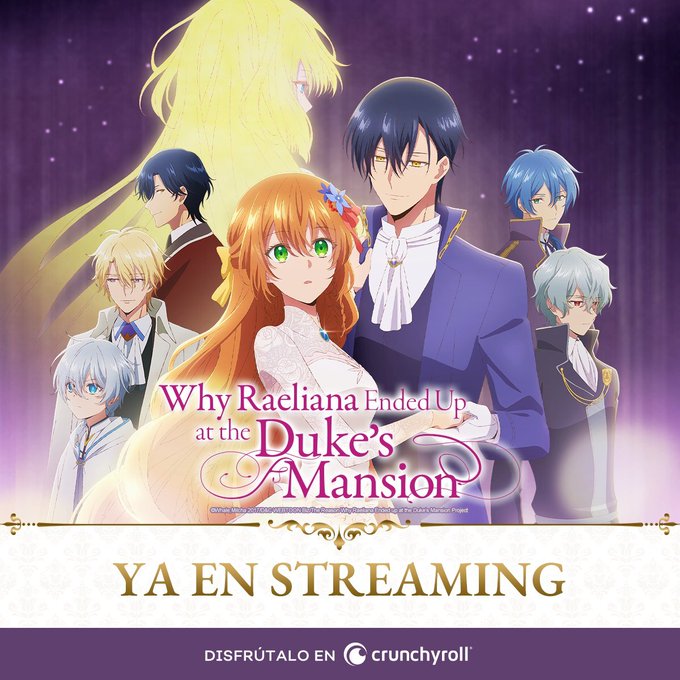 Why Raeliana Ended Up at the Duke&rsquo;s Mansion présente son simuldub en espagnol sur Crunchyroll