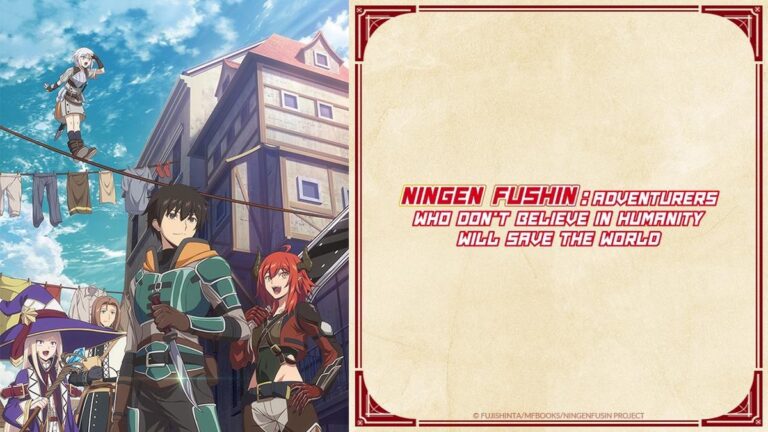 Ningen Fushin : Les aventuriers qui ne croient pas en l&rsquo;humanité sauveront le monde sera disponible sur Crunchyroll le 10 août